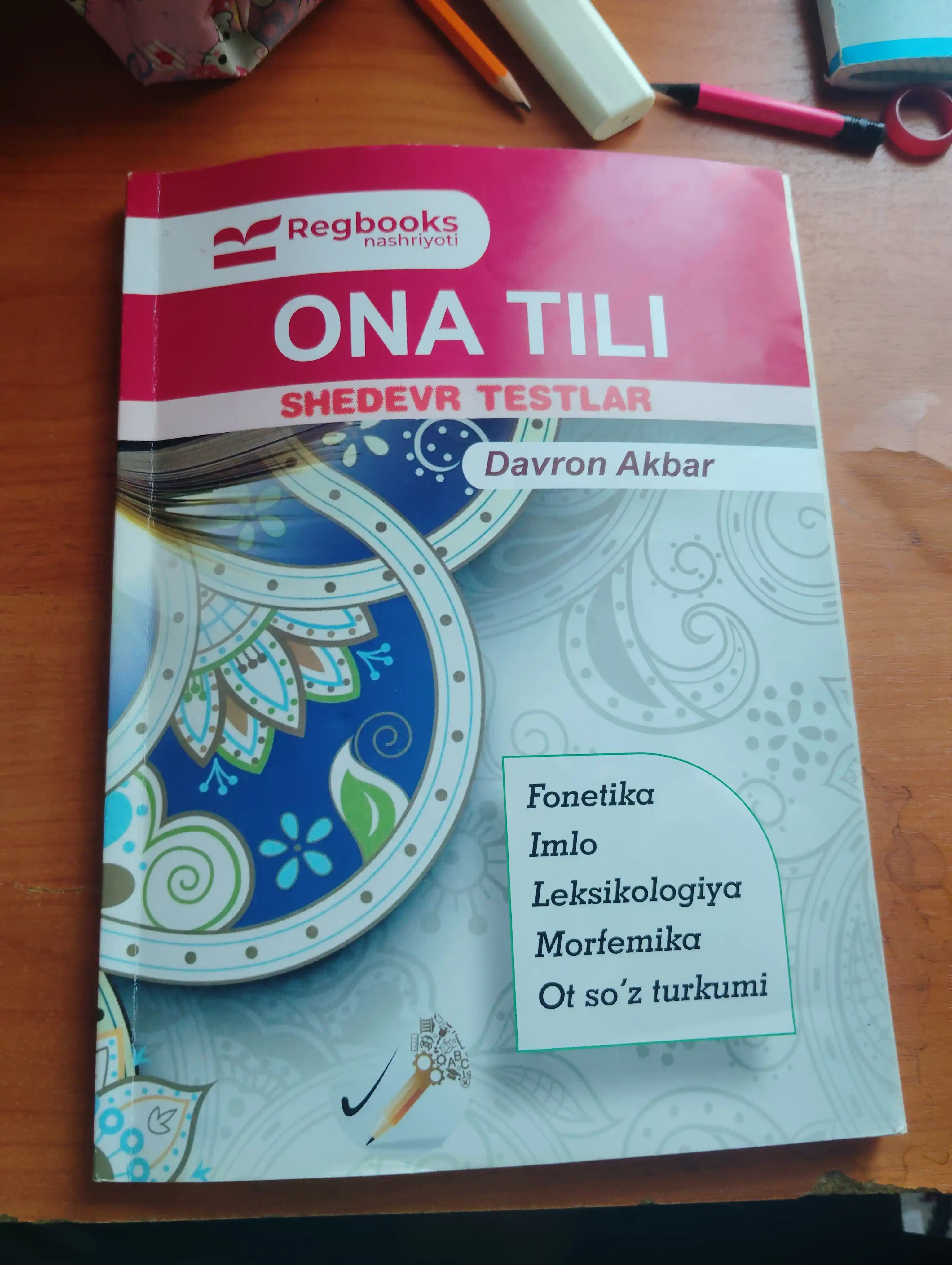 Она тили — Шедевр тестлар I, II, III қисмлар Даврон Акбар