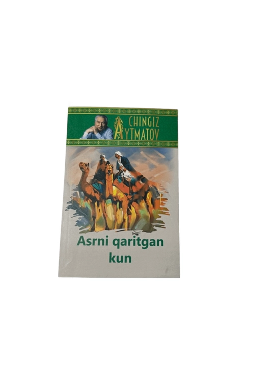 CHingiz Aytmatov. Asrni qaritgan kun - 