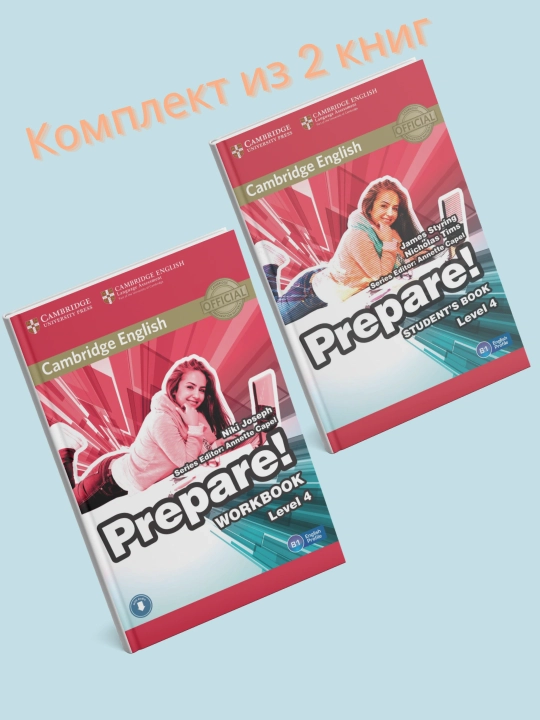 Prepare! Student's book. Prepare! Workbook book. Level 4 - 