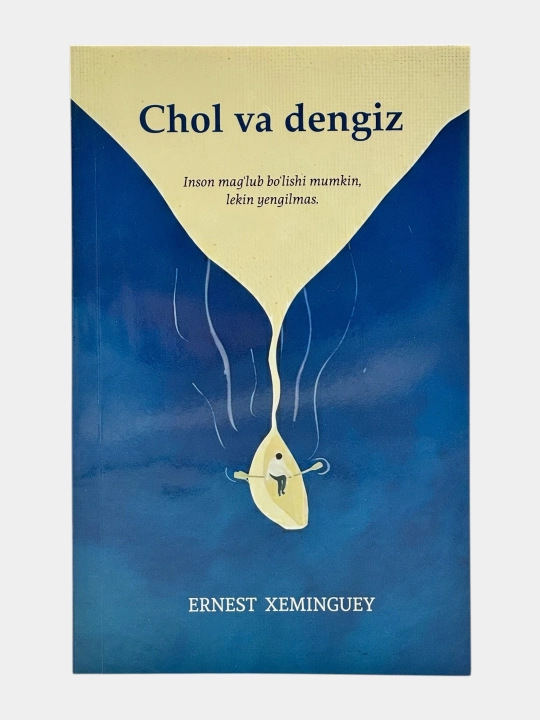 Cho‘l va dengiz Ernest Hemingway - 