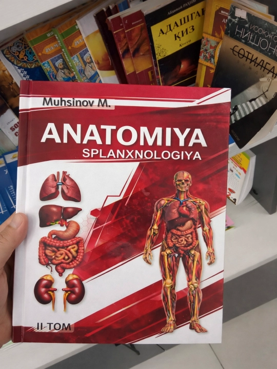 ANATOMIYA (splanxnologiya) — M.X. Muhsinov