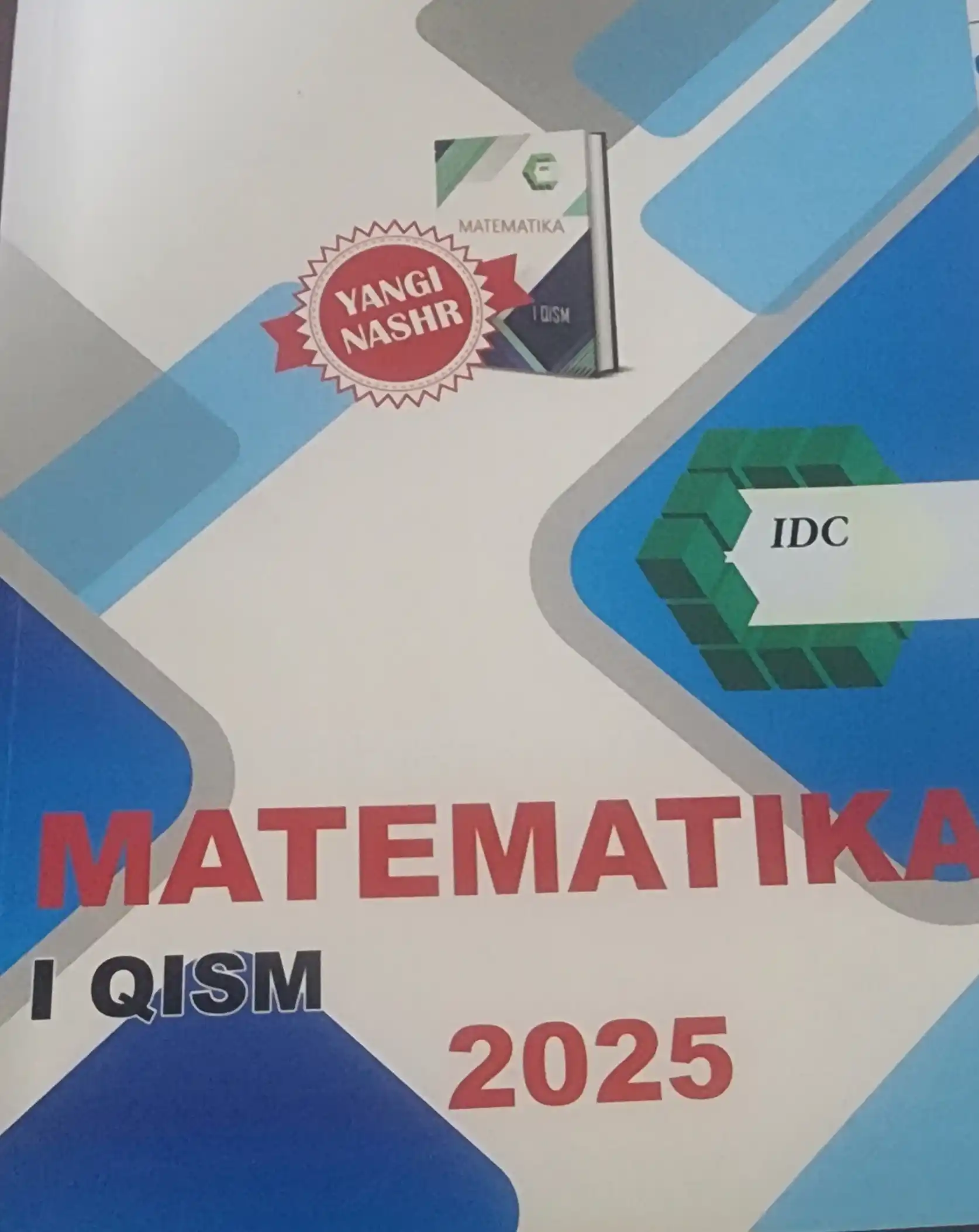 IDC — Matematika 2025, I yoki II qism, abituriyentlar uchun alohida kitoblar