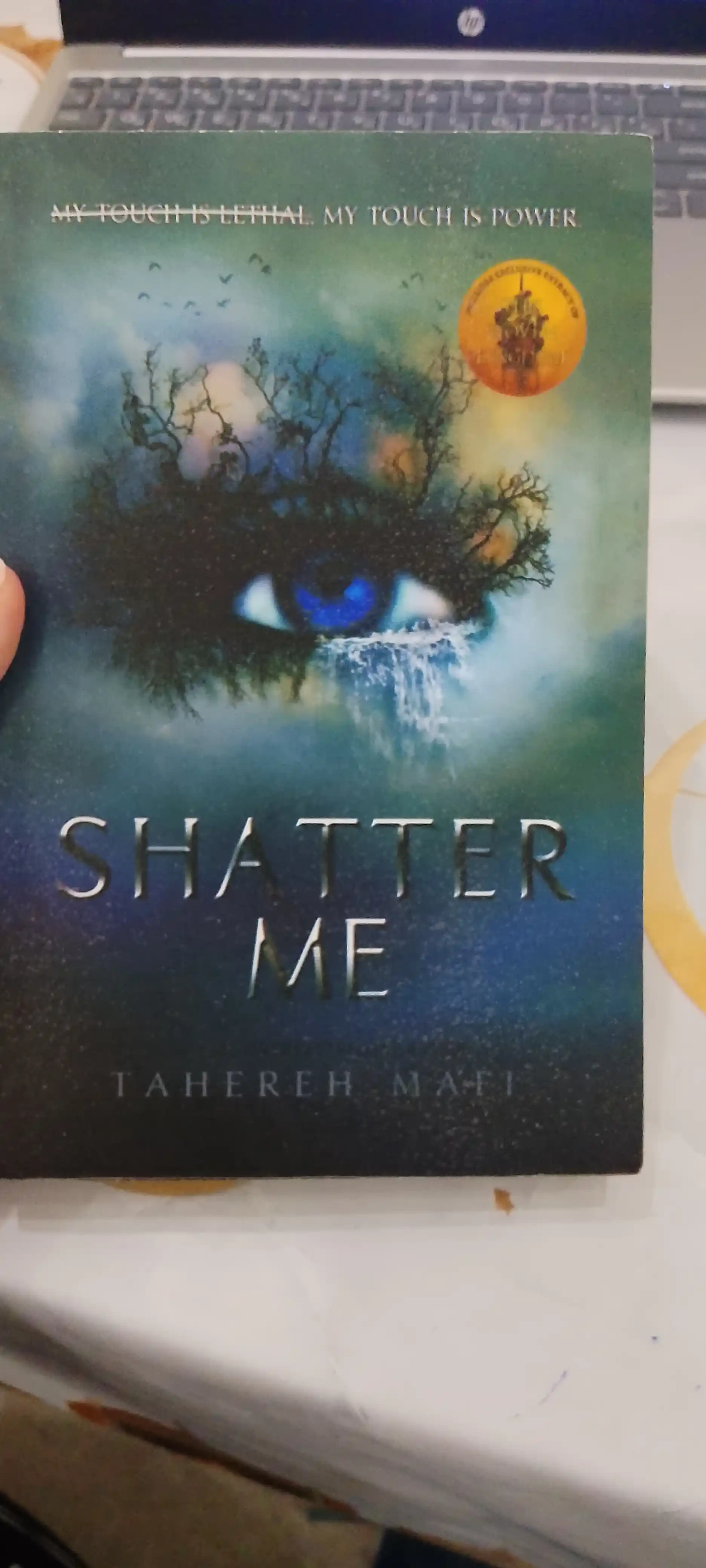 Shatter Me, Unravel Me, Defy Me, Imagine Me, Believe Me, Restore, Ignite Me. Tahereh Mafi