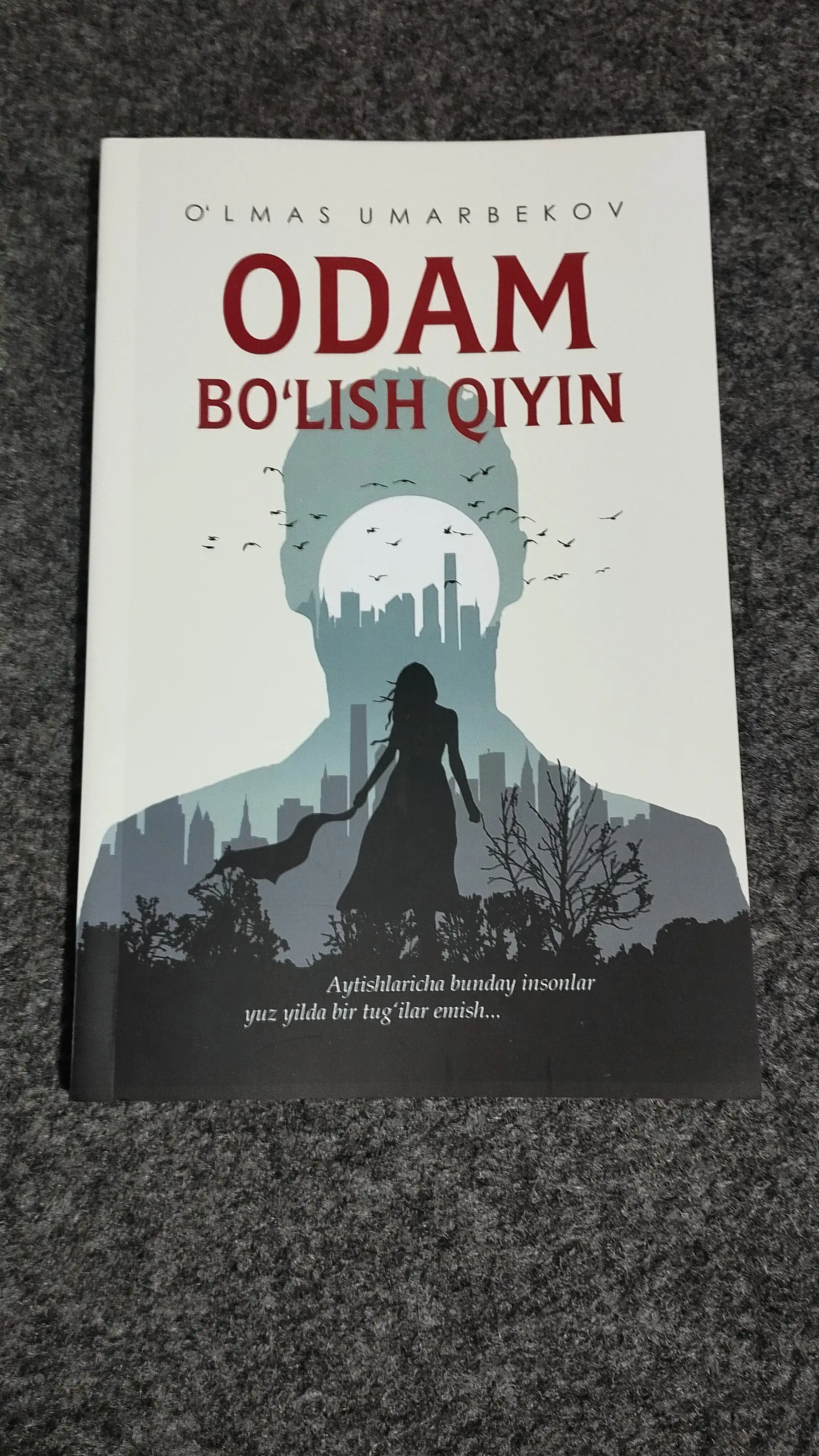O'lmas Umarbekov — "Odam Bo'lish Qiyin"