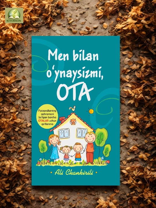 Men bilan o‘ynaysizmi ona, Men bilan o‘ynaysizmi ota, Ali Chinqiri kitobi - 