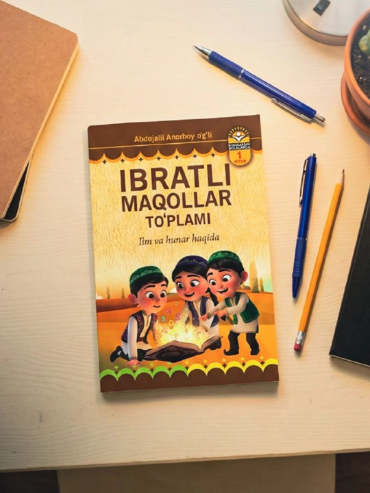 Ibratli maqollar to'plami 1 ILM va HUNAR haqida