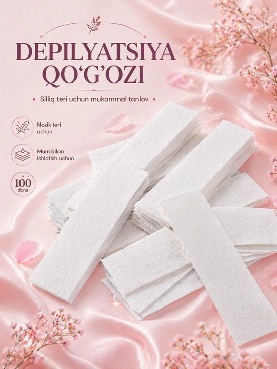 Depilyatsiya va shugaring uchun tasmalar 100 dona, mum va epilyatsiya uchun noto‘qima tasmalar - 
