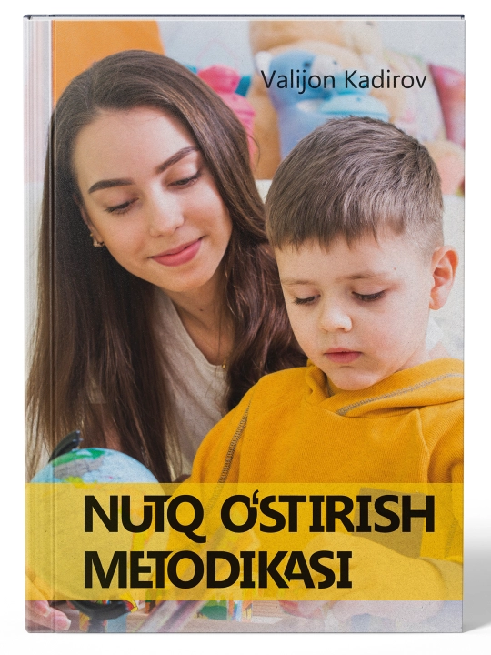 NUTQ O‘STIRISH METODIKASI —  Valijon Kadirov - 