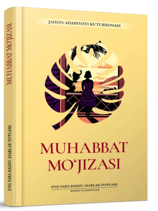 Mehabbat mo‘jizasi - Jahon adabiyoti kutubxonasi / Badiiy adabiyot - 