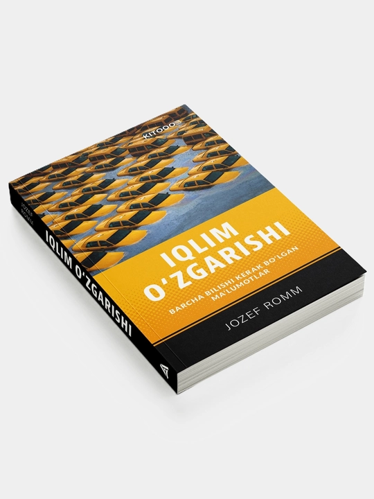 Джозеф Ромм: Иклим узгариши, Китоб, Экология, Табиат, Илмий-оммабоп, Глобал исиш