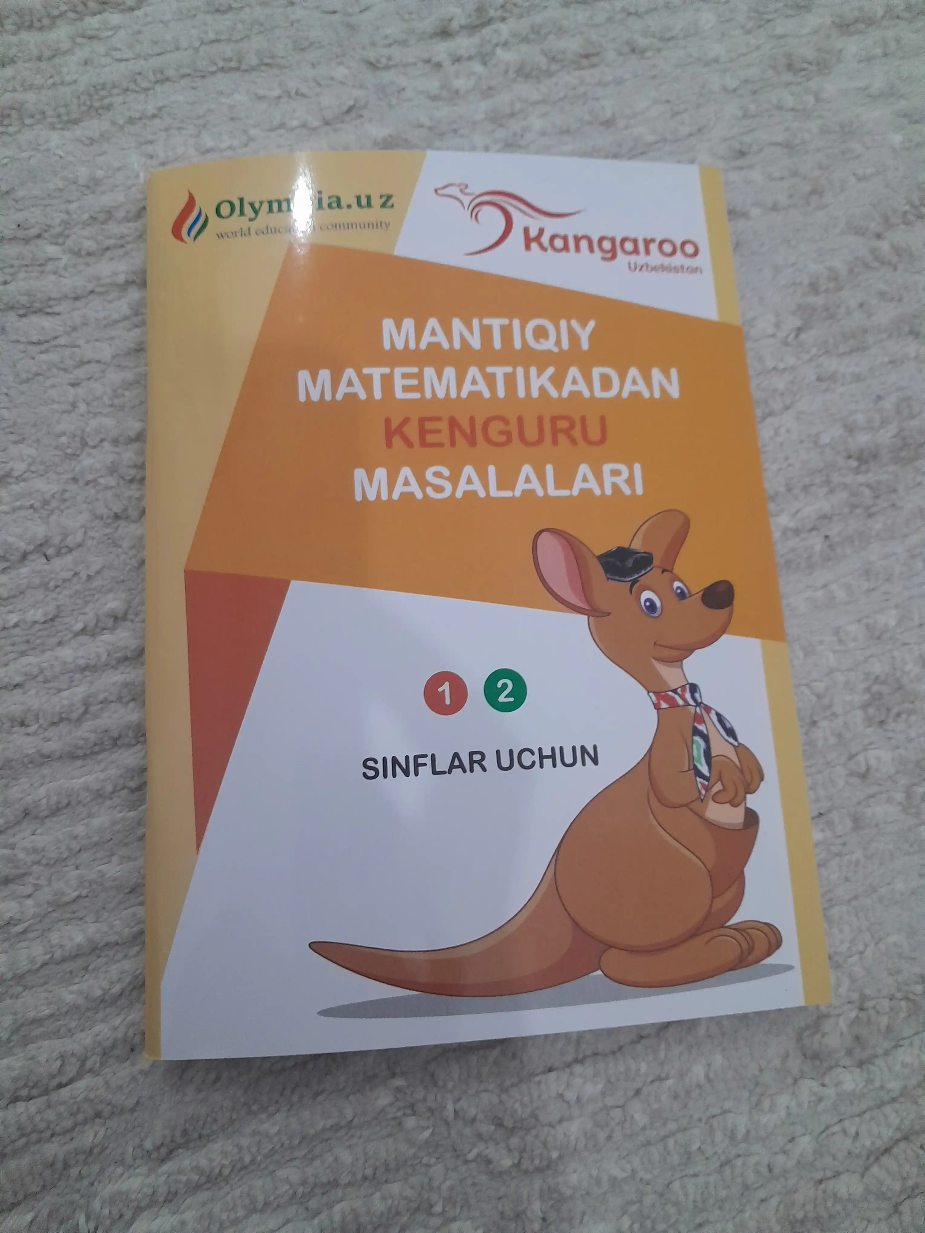 Mantiqiy matematika bo‘yicha Kenguru kitobi, 1-2-sinflar uchun, o‘zbek tilida
