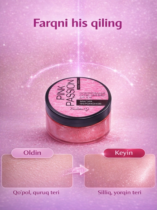 Terini yangilovchi va tekislovchi Pink Passion shimmerli tana skrabi, 200 g