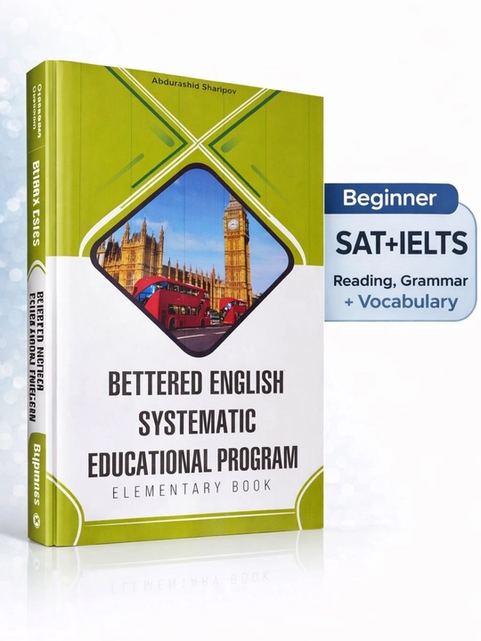 SAT va IELTS imtihonlariga tayyorgarlik ko‘rish uchun universal qo‘llanma - 