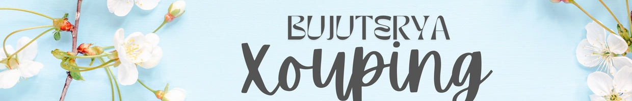 BUJUTERIYA XOUPING