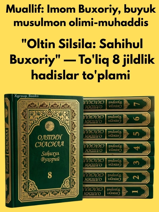 Oltin Silsila, Sahihul Buxoriy, To'liq 8 juzlik to'plam, Arabcha matn va o'zbekcha tarjima - 