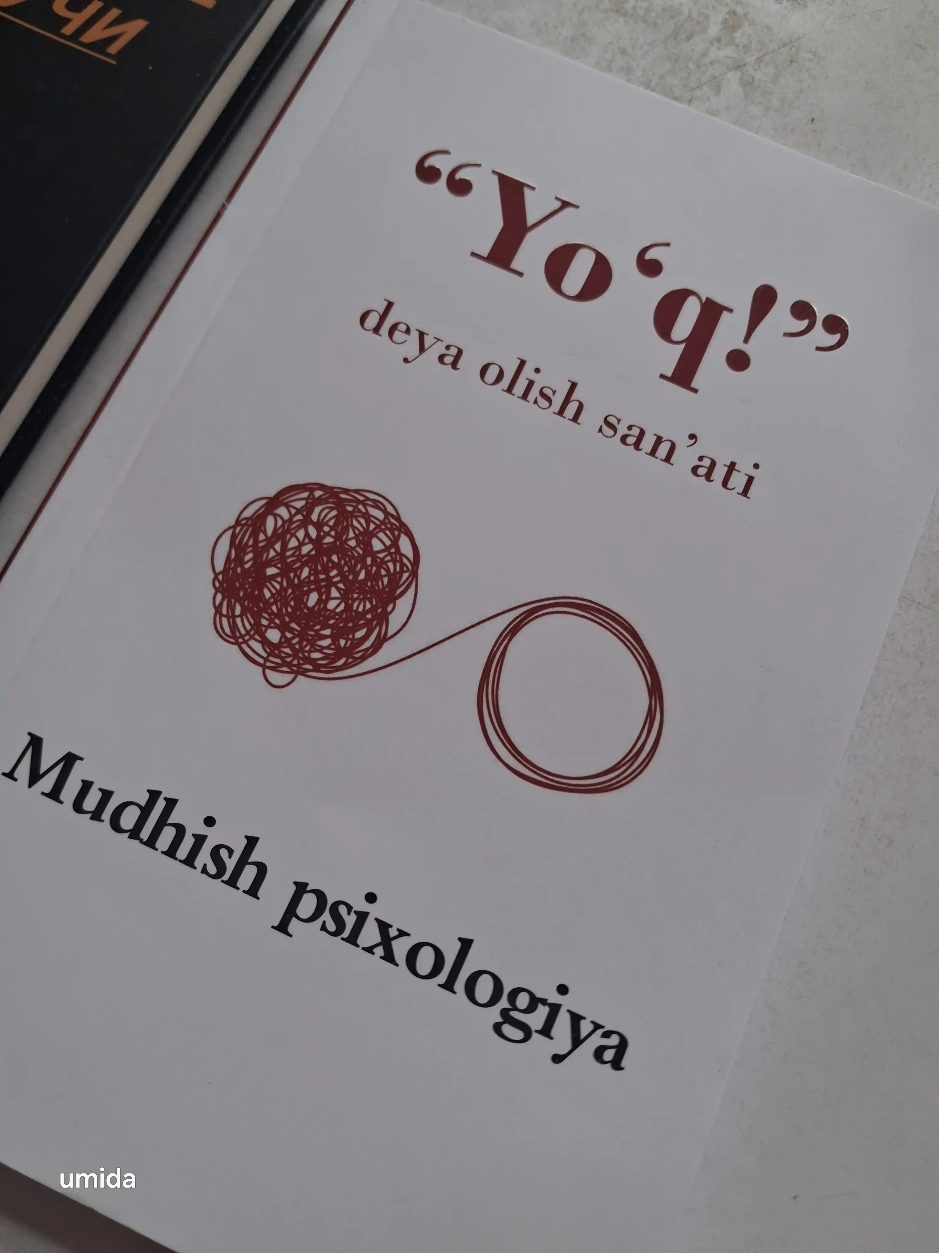 Мудҳиш психология: "Йўқ" дея олиш санъати