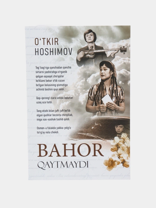 Bahor Qaytmaydi O'tkir Hoshimov - 