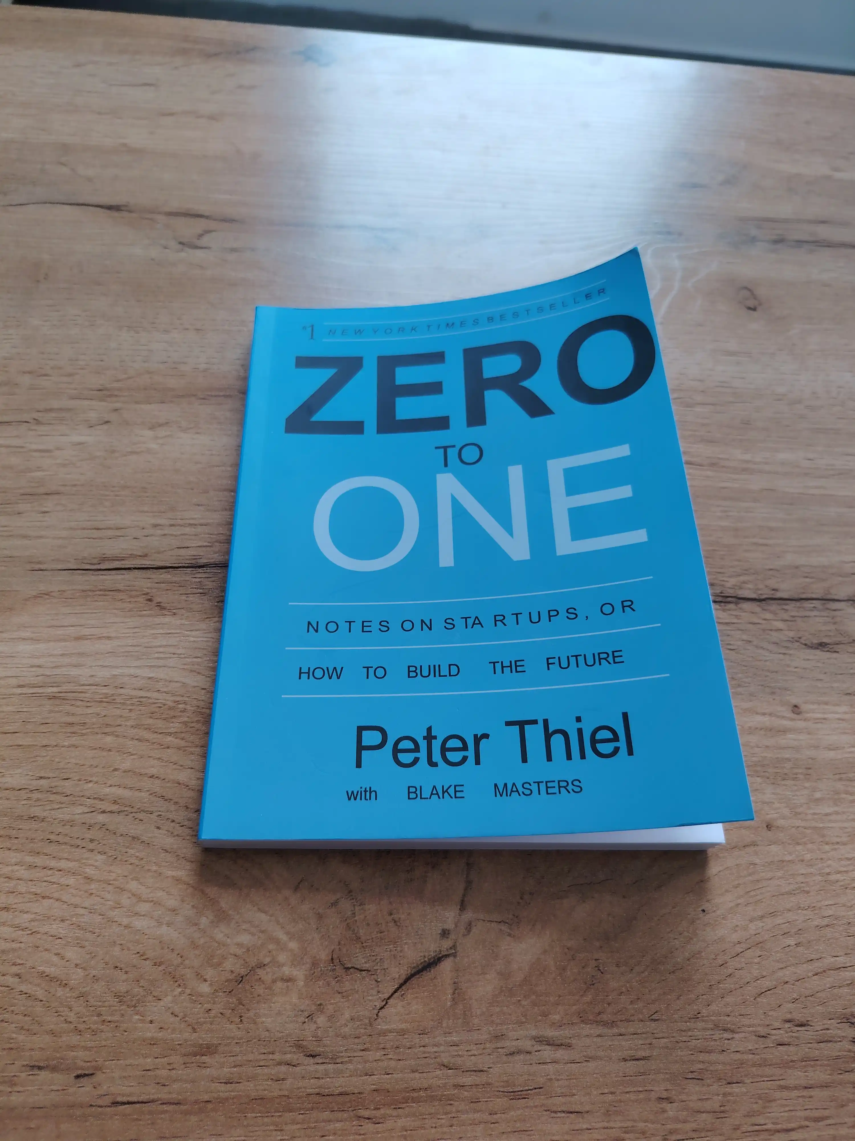 Zero To One, Peter Thiel