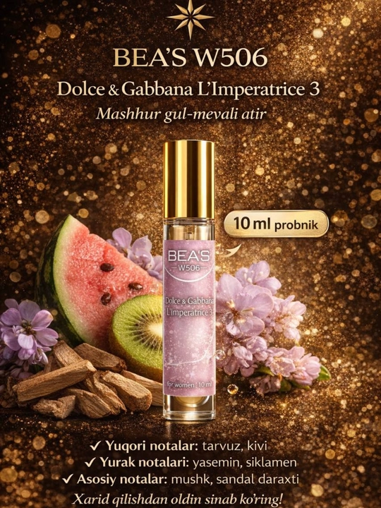 BEA’S W506 Dolce Gabbana L`Imperatrice-Ayollar uchun atir 10 ml, 50 ml - 