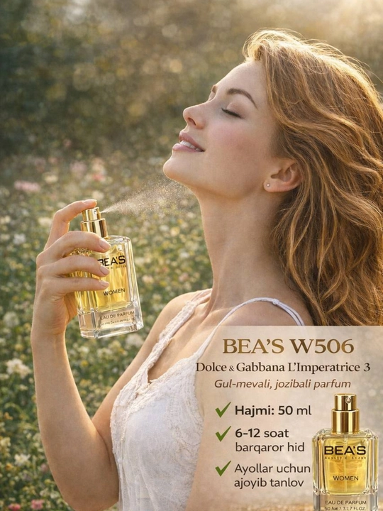 BEA’S W506 Dolce Gabbana L`Imperatrice-Ayollar uchun atir 10 ml, 50 ml