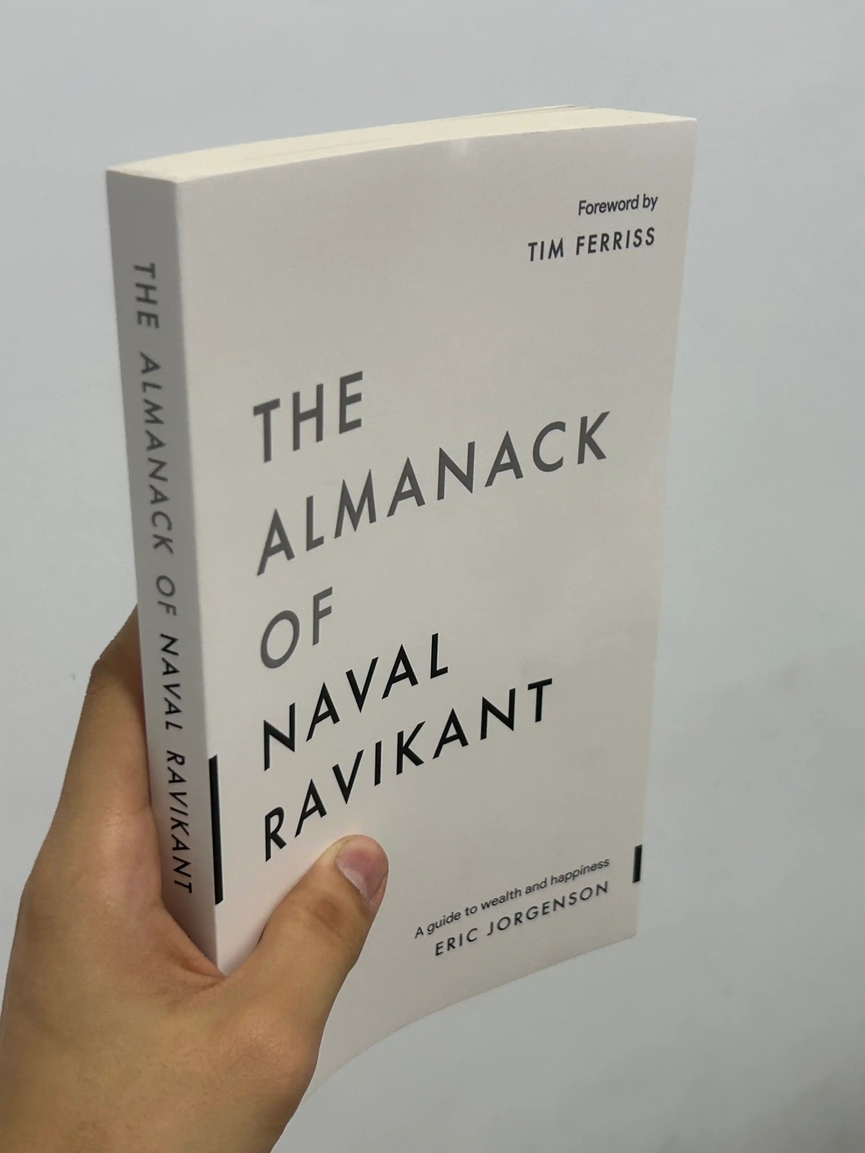 The Almanack of Naval Ravikant, Tim Ferriss