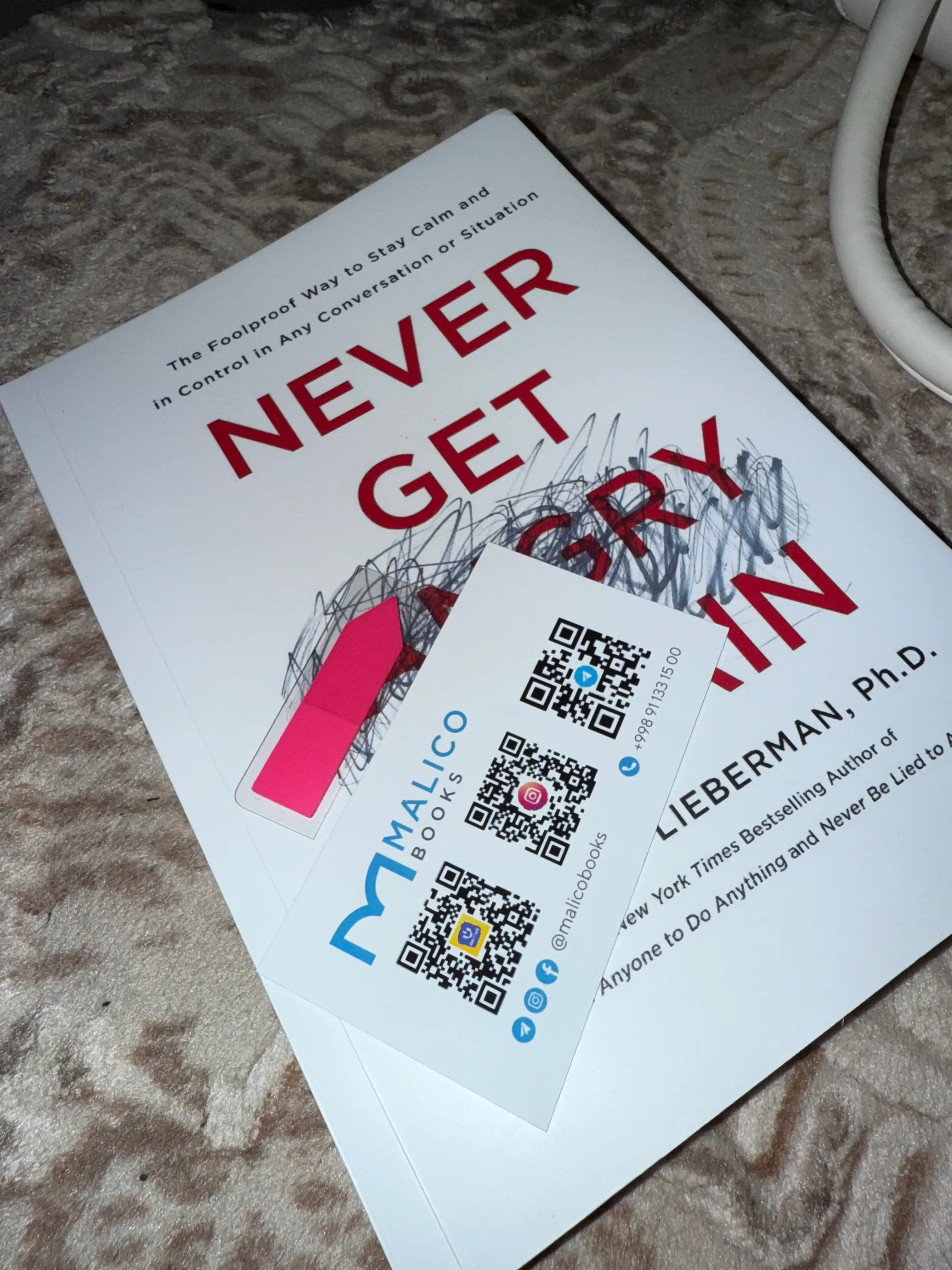 Never get angry again. David J. Lieberman, Ph.D. (Книга на английском языке)