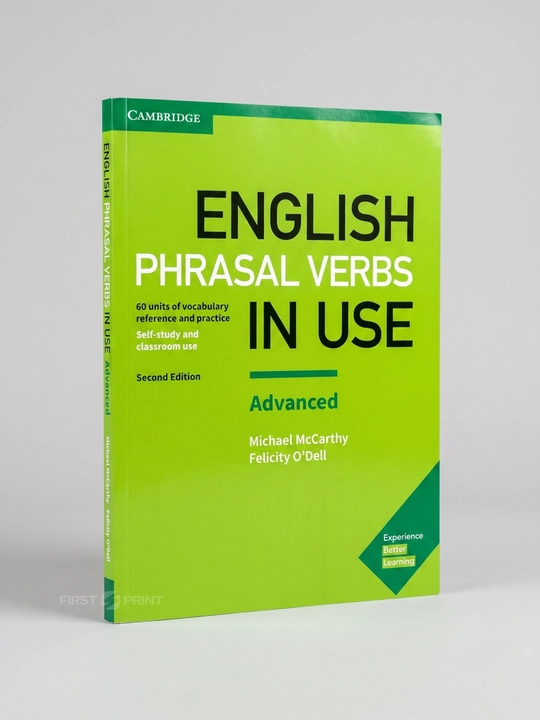 English Phrasal Verbs in Use Advanced. Фразовые глаголы, Английский язык