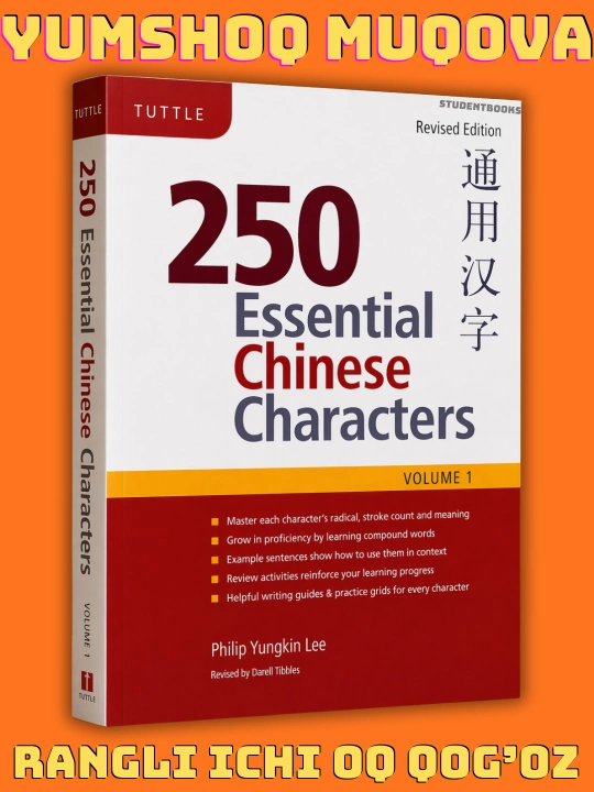 250 Essential Chinese Characters – 2 Qismli Premium To‘plam 🇨🇳 - 