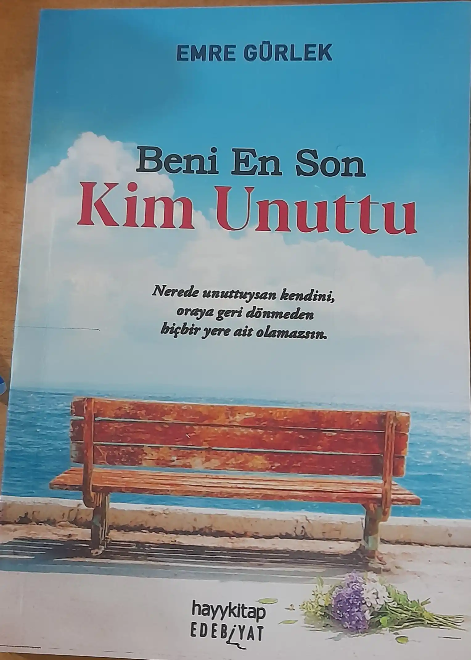 Kitob nomi: Beni En Son Kim Unuttu