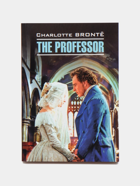 The Professor, Bronte Sharlotte - 