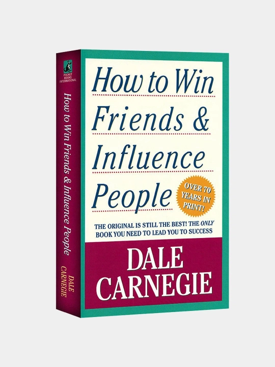 How to Win Friends & Influence People, Dale Karnegie - 