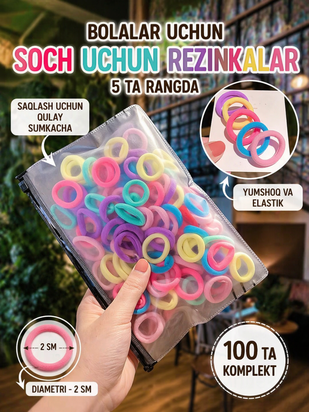 Qizlar uchun rezinkalar to'plami 5 xil rang, 100 dona - 
