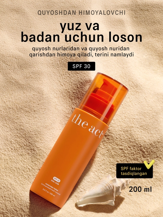 The Act SPF50 quyoshdan himoya kremi, SPF30 losyonlar va SPF15 shimmerli moy, SPF krem