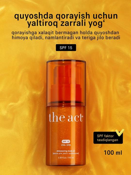 The Act SPF50 quyoshdan himoya kremi, SPF30 losyonlar va SPF15 shimmerli moy, SPF krem