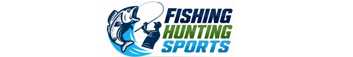 FISHING HUNTING SPORTS