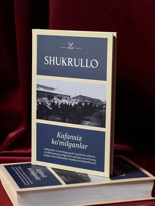 Kafansiz ko'milganlar - Shukrullo