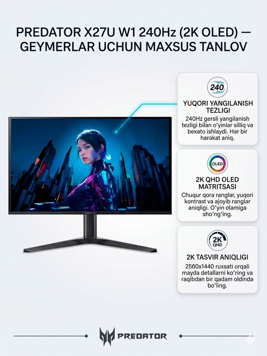 O'yin monitori Acer Predator X27U W1 27" OLED 2K 240Hz 0.03ms HDR10 G-Sync/FreeSync - 