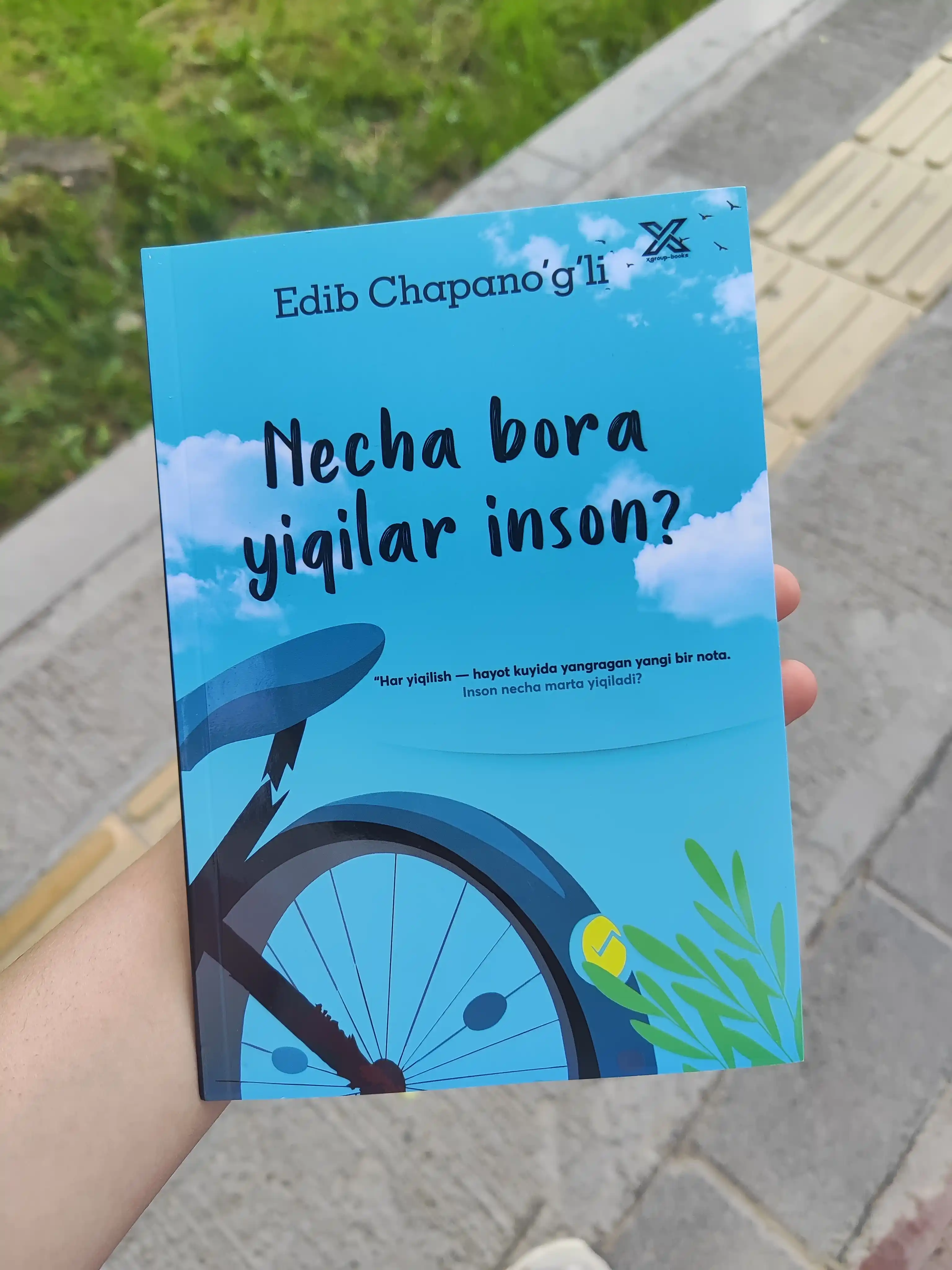 Necha bora yiqilar inson? — Edib Chapano‘g‘li, hayotiy mulohazalar