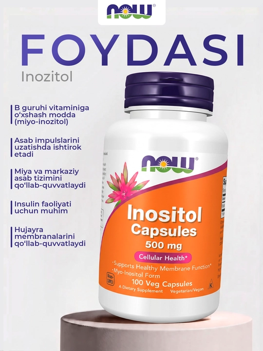 Inositol NOW Supplements 500 mg, membrana va hujayra salomatligi, 100 kapsula, Halol