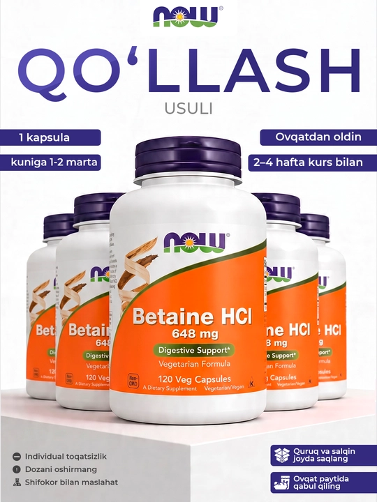 NOW Foods Betain HCl 648 mg, 120 kapsula – hazm qilish va oshqozon kislotaliligi uchun