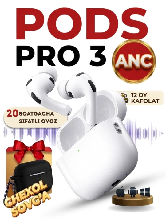 Simsiz quloqchinlar PODS PRO-3 ANC gilofi sovgaga - 