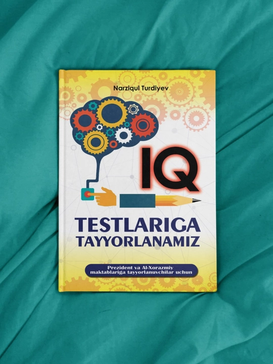 IQ testlariga tayyorlanamiz – Prezident maktablari uchun - 