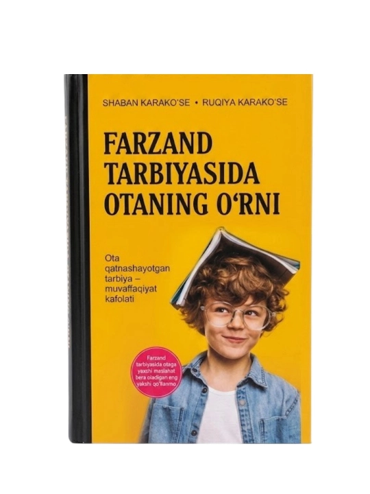 Shaban Karako'se, Ruqiya Karako'se: Farzand Tarbiyasida Otaning O'rni - 