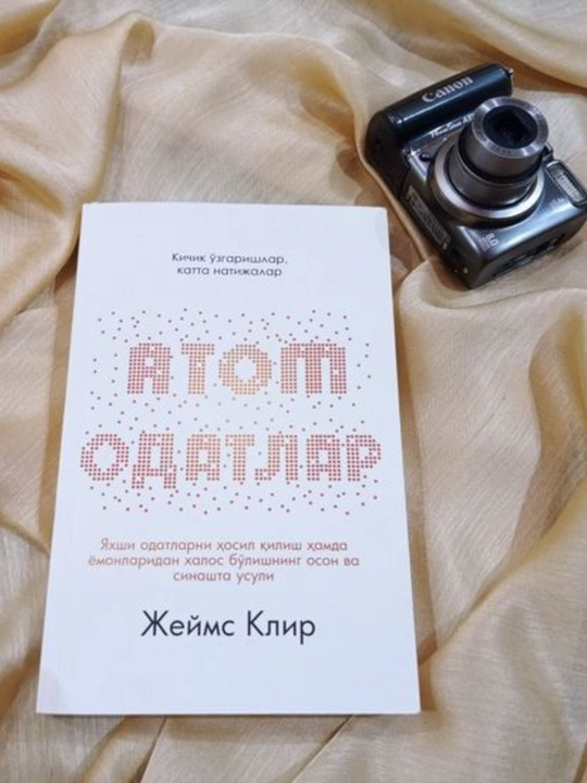 Jeyms Klir — Atom odatlar , Yaxshi odatlar shakllantirish bo‘yicha bestseller kitob