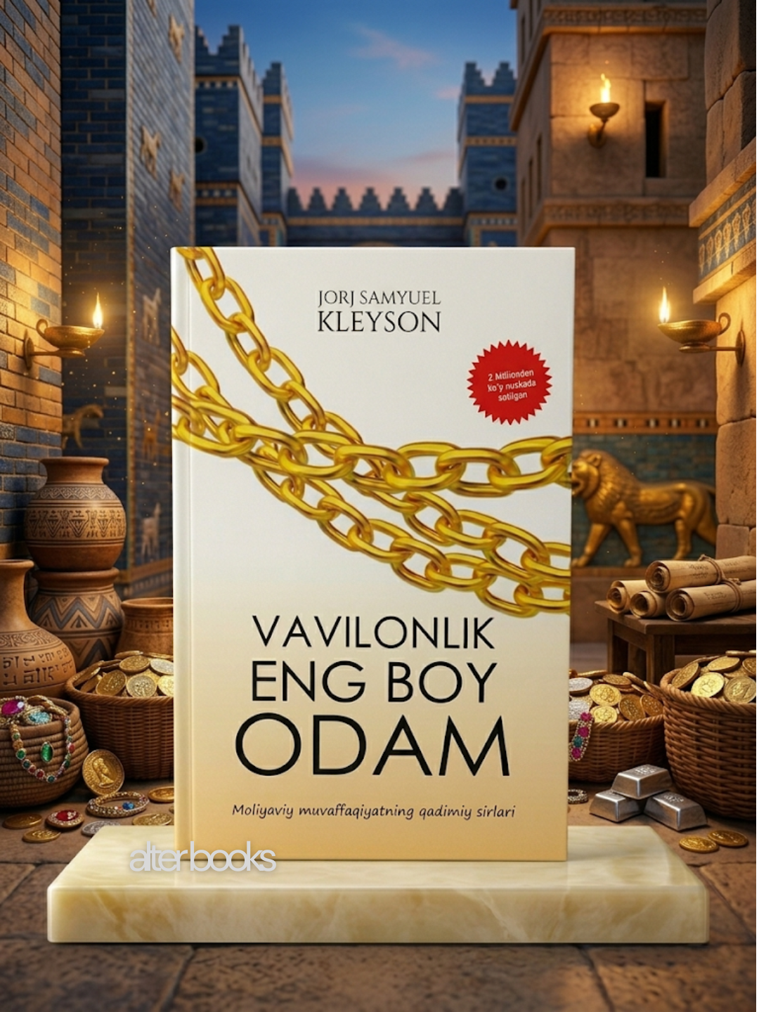 Vavilonlik eng boy odam. Jorj Samuel Kleyson - 
