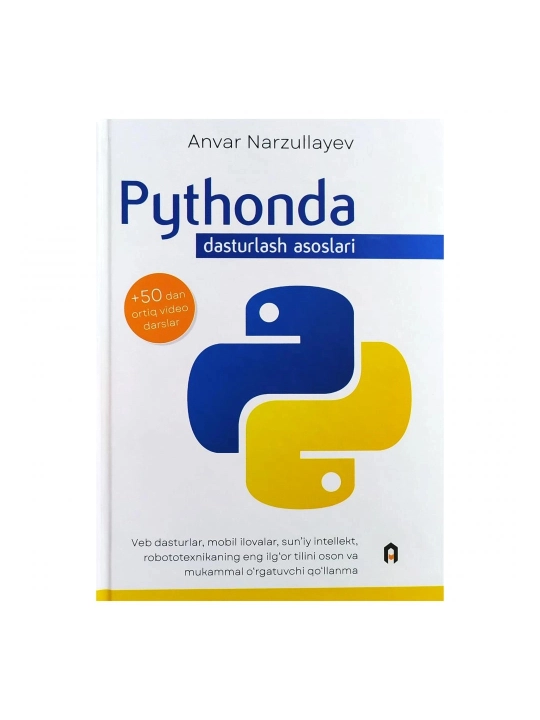 Анвар Нарзуллаев: «Python»да дастурлаш асослари - 