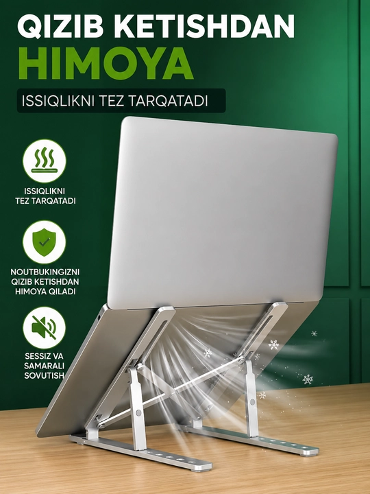 Noutbuk va planshet uchun taglik, buklanadigan, rostlanadigan, sovituvchi