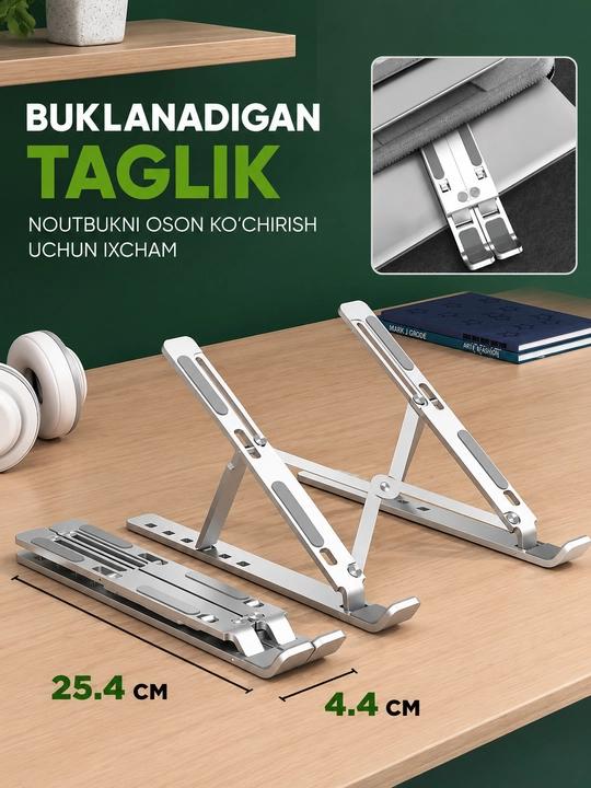 Noutbuk va planshet uchun taglik, buklanadigan, rostlanadigan, sovituvchi