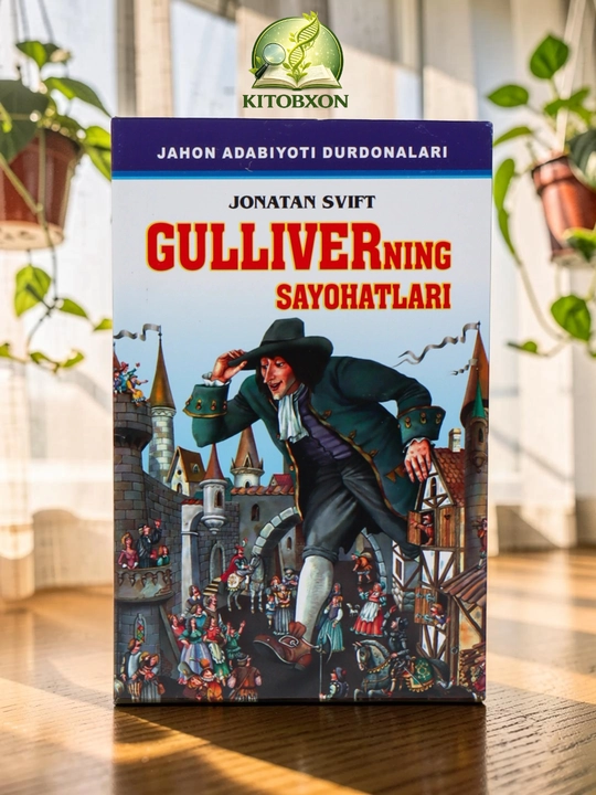 Gulliverning sayohatlari - Jonatan Svift - 