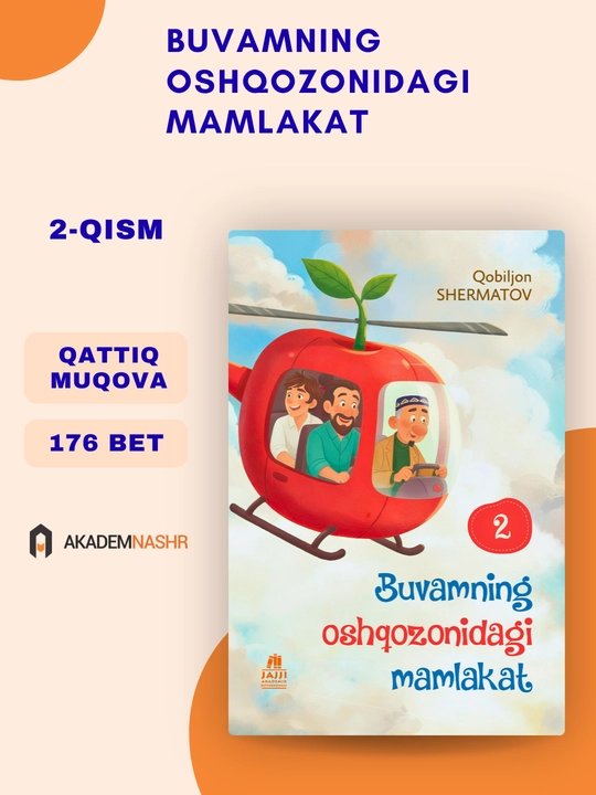 Buvamning oshqozonidagi mamlakat. 1-qism va 2-qism. Qobiljon Shermatov. Akademnashr